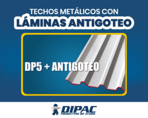 Techos metálicos con Láminas Antigoteo - DIPAC